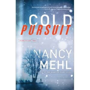 Cold Pursuit -- Nancy Mehl